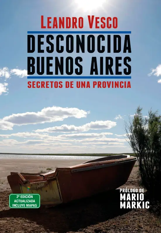 DESCONOCIDA BUENOS AIRES HISTORIAS DE FRONTERA