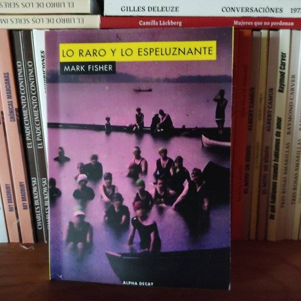 LO RARO Y LO ESPELUZNANTE- FISHER M