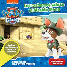 PAW PATROL LOS CACHORROS SALVAN AL ALCALDE MONO