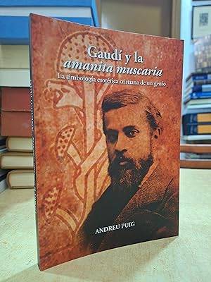 Gaudi y la amanita muscaria