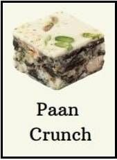 Paan Crunch
 
 250 Gram Pack