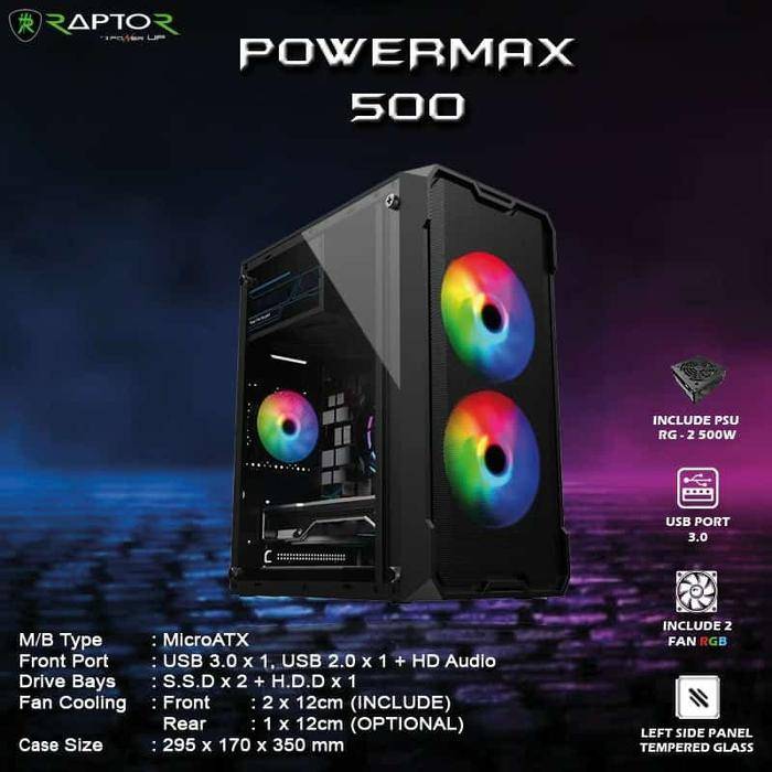 POWER UP RAPTOR POWERMAX 500 (BLACK) SIDE TEMPERED GLASS + PSU FREE 2 FAN