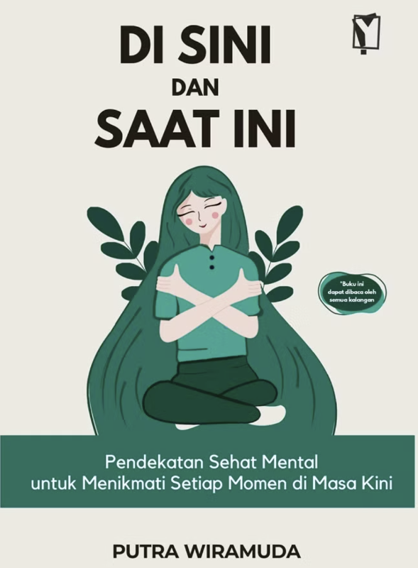 Di Sini dan Saat ini: Pendekatan Sehat Mental untuk Menikmati