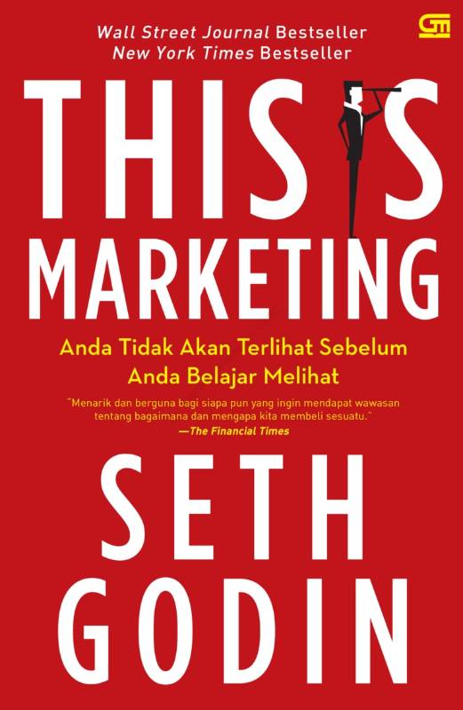 This is Marketing: Anda Tidak akan Terlihat sebelum Anda belajar melihat