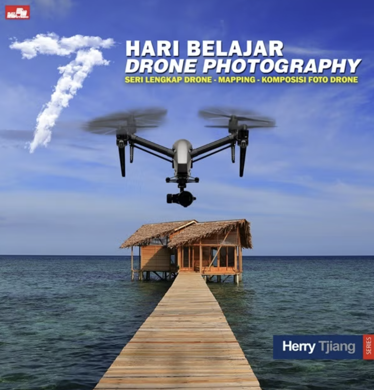 7 Hari Belajar Drone Photography