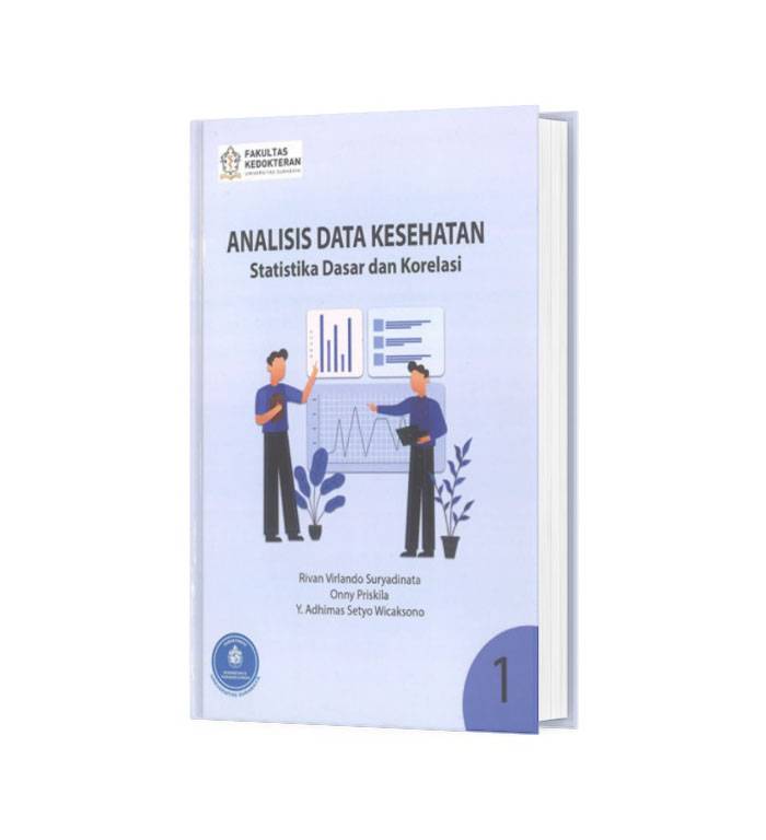 Analisis Data Kesehatan Statistika Dasar dan Korelasi