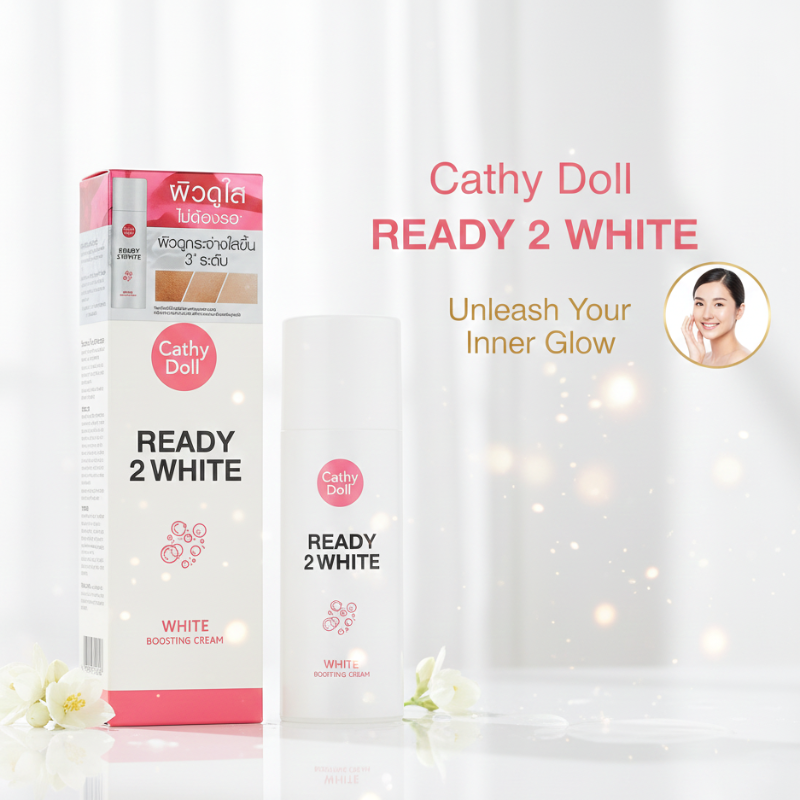 Cathy Doll Ready 2 White Boosting Cream – Instant Brightening & Moisturizing Cream with Nano Encapsulation Technology | Non-Greasy, Fast-Absorbing