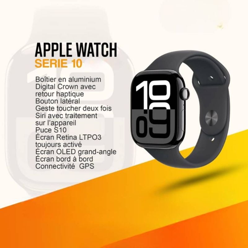 APPLE WATCH
SÉRIE 10