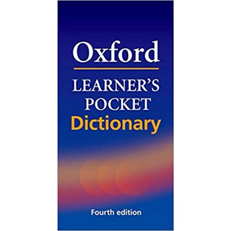 Oxford Learner's Pocket Dictionary Fourth Edition - OXFORD LEARNERS POCKET DICTIONARY,4/ED NEW EDT