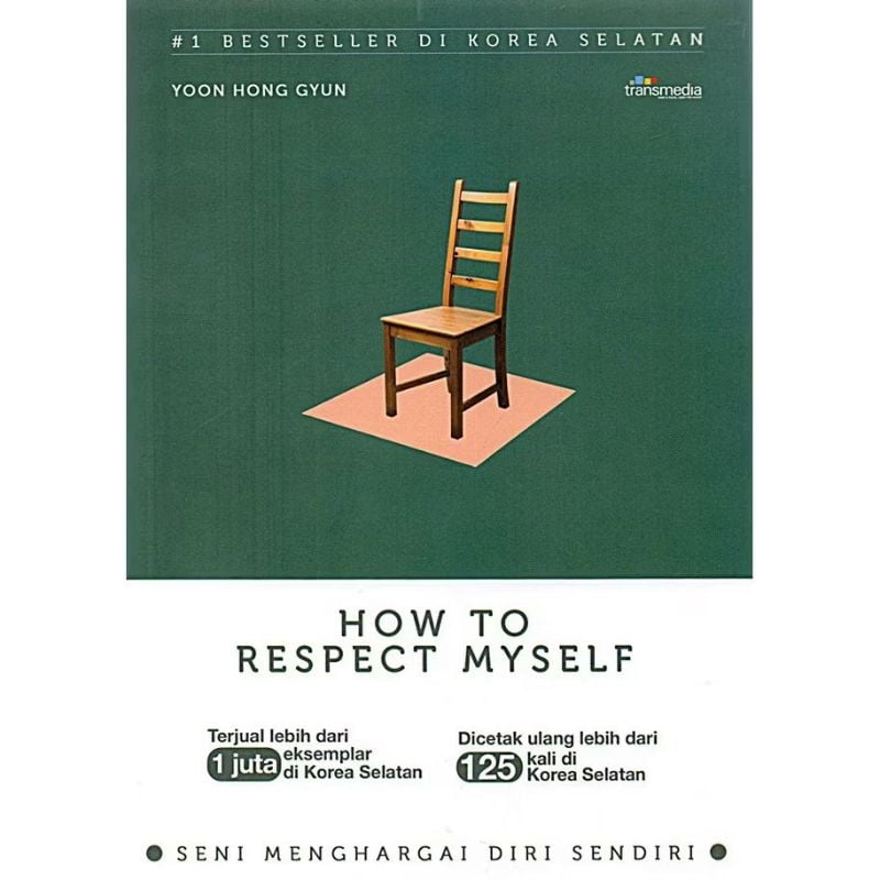 HOW TO RESPECT MYSELF