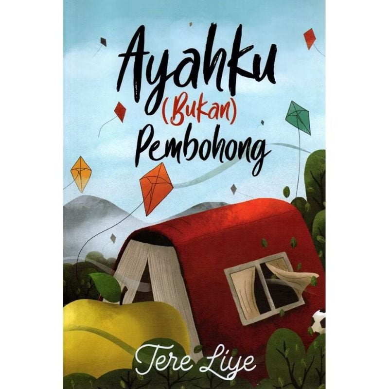 Ayahku Bukan Pembohong