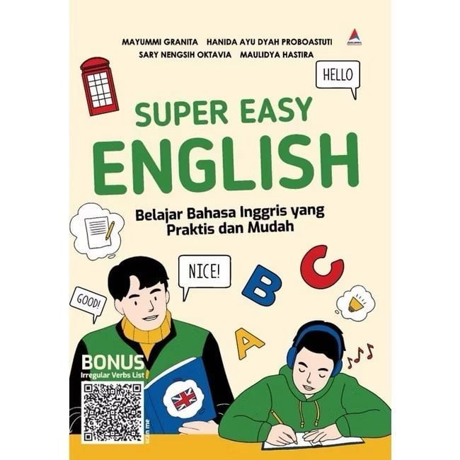 SUPER EASY ENGLISH BELAJAR BAHASA INGGRIS YANG PRAKTIS DAN MUDAH