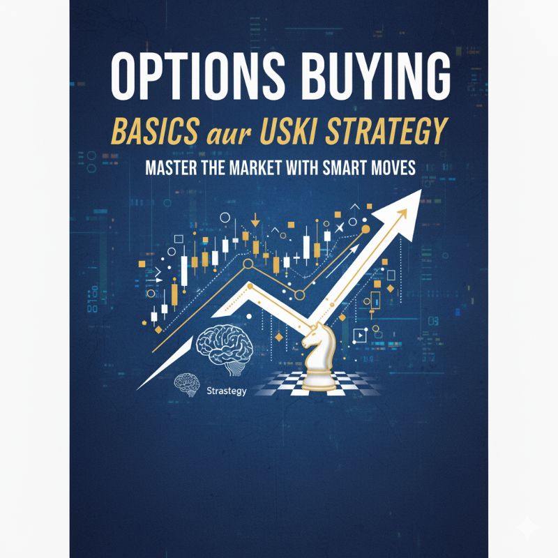 Options Buying Basics aur Uski Strategy
