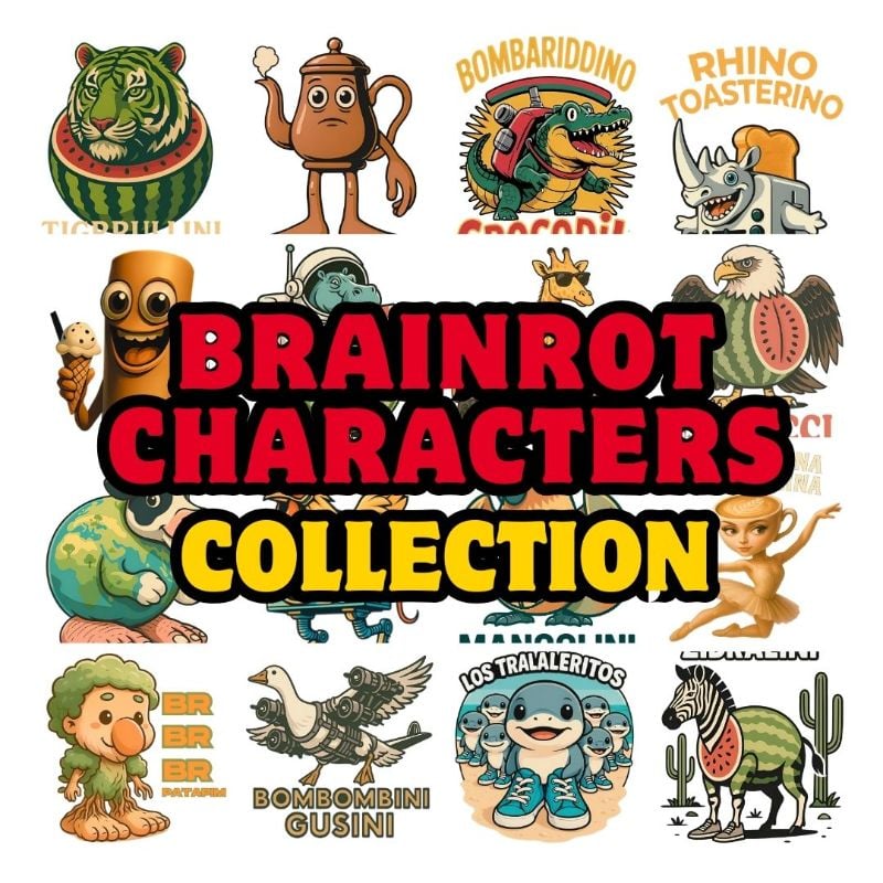 Brainrot Characters Collection