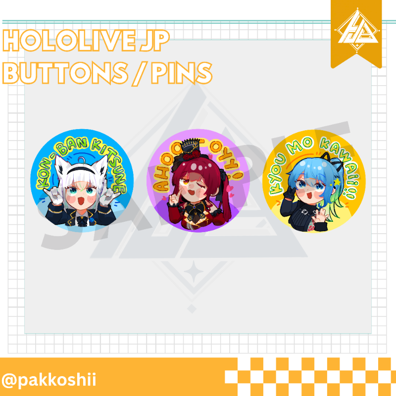 Hololive JP Buttons/ Pins [Fiya/Pakosshii]