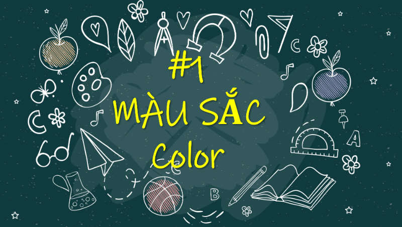 Bài 6: Màu sắc (Colour)