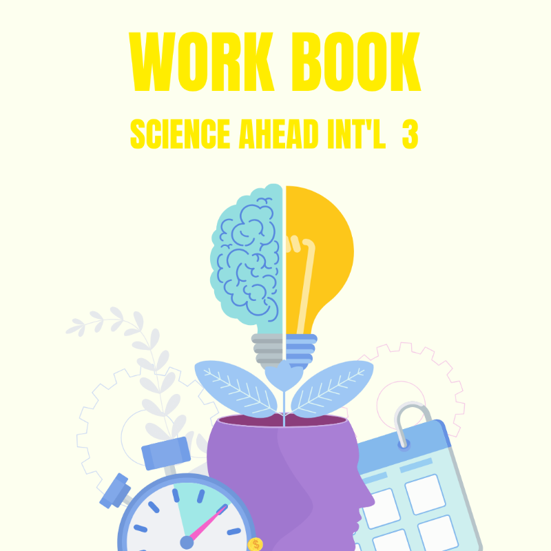 Science Ahead Int'l Workbook3 -- SMP Kurikulum Singapore Grade 9 -- Rp. 217.000