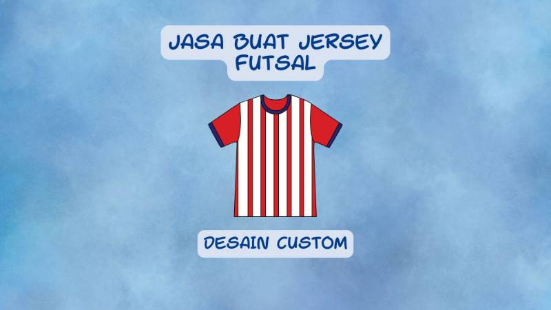 Jasa Jersey Futsal