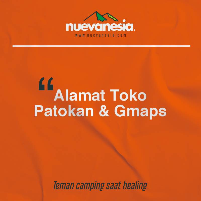 Detail Alamat Lengkap Nuevanesia - Sewa Alat Camping di Bandung