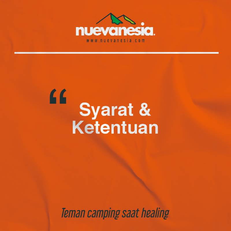 Syarat & Ketentuan Sewa Alat Camping Nuevanesia