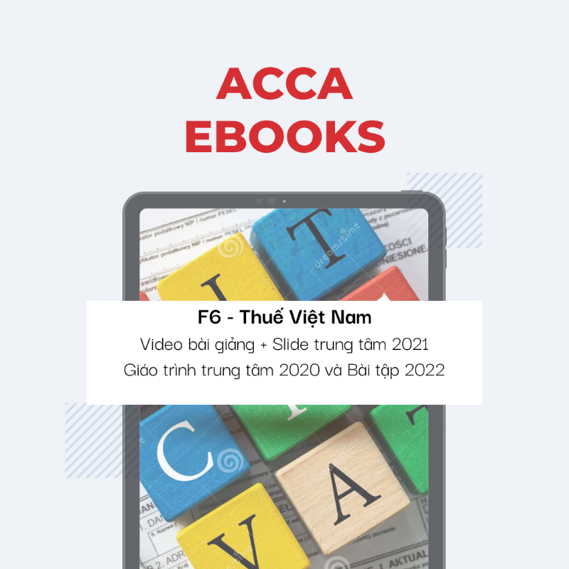 Bộ tài liệu môn F6 Thuế VNM