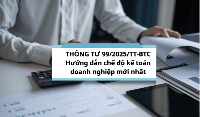Toàn văn thông tư 99/2025/TT-BTC