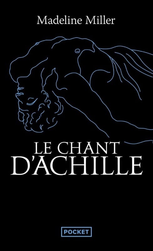 Le chant d'Achille (seconde main) - Madelline Miller