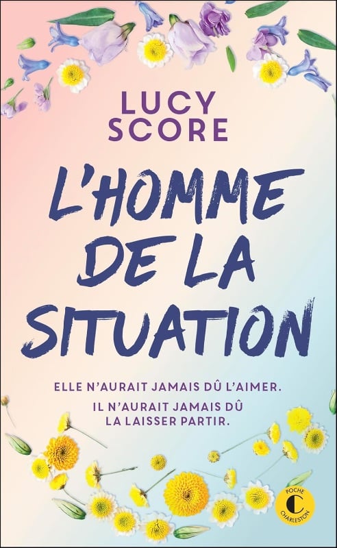 L'homme de la situation - Lucy Score