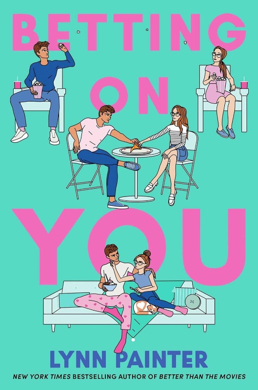 Betting on you - Lynn Painter