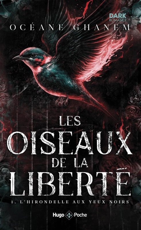 Les oiséaux de la liberté - Océane Ghanem