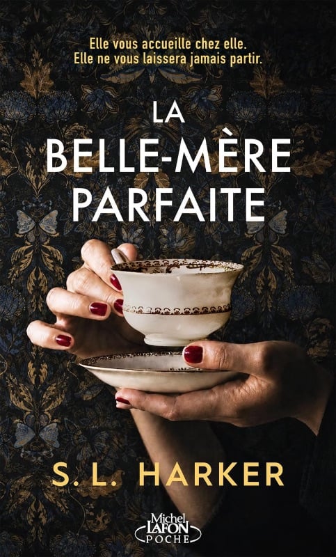 La Belle-Mère parfaite - S.L Harker