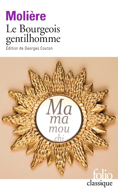 Le Bourgeois gentilhomme - Molière