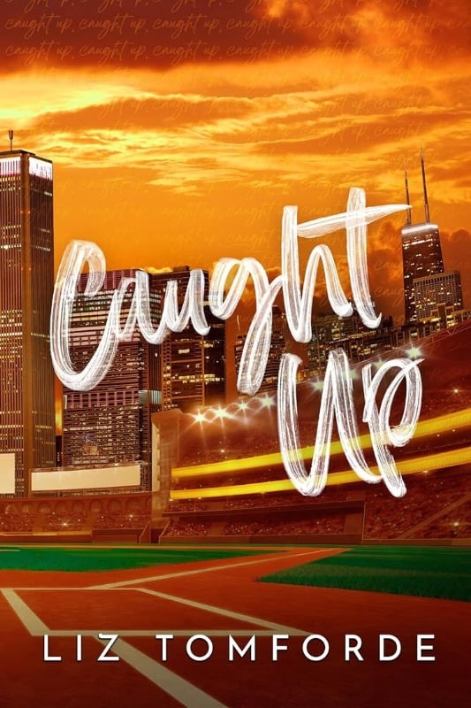 Caught Up - Liz Tomforde