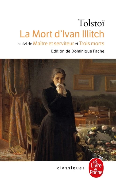La Mort d'Ivan Illitch - Tolstoï
