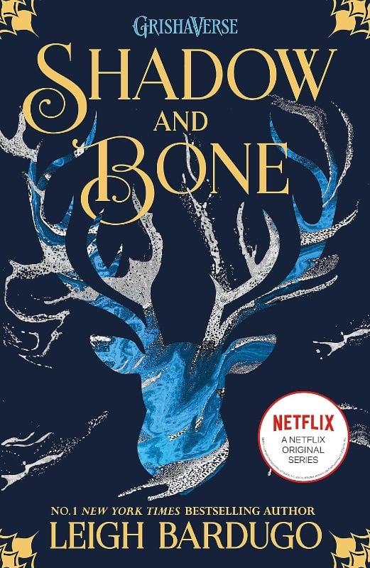 Shadow and Bone - Leigh Bardugo