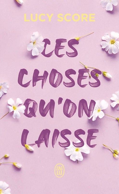 Ces choses qu'on laisse - Lucy Score