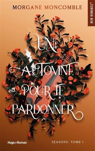 Un automne pour le pardonner - Morgane Moncomble