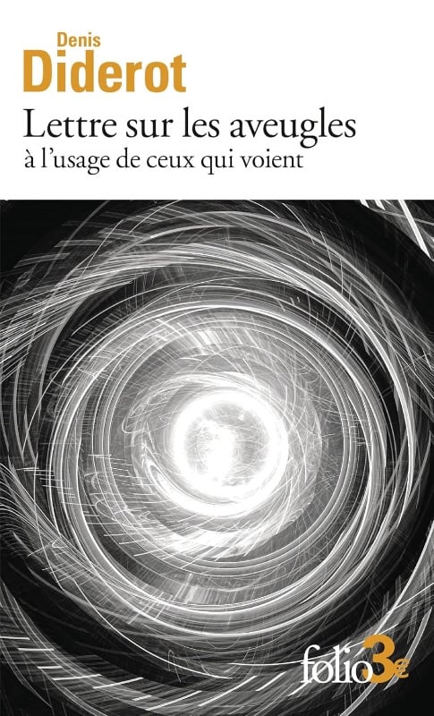 Lettre sur les aveugles - Denis Diderot