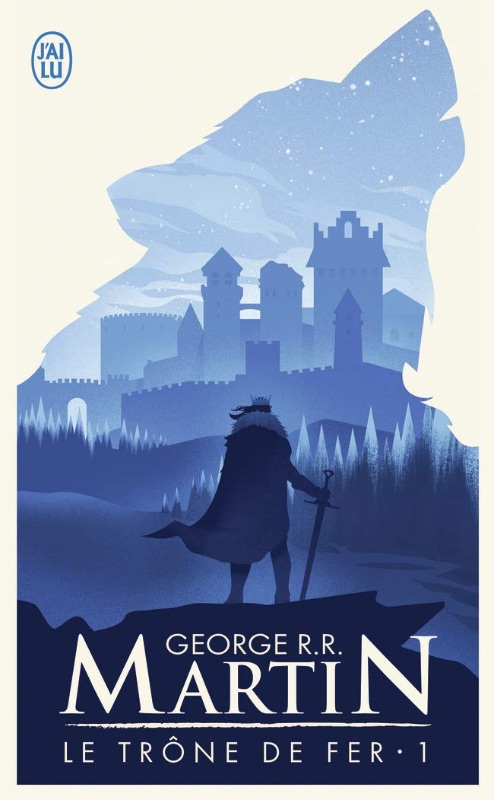 Le Trône de fer tome 1 - George Martin