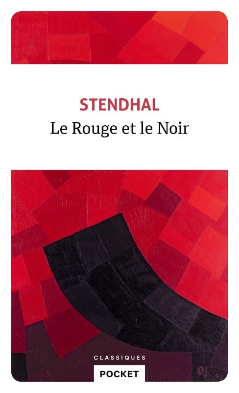Le rouge et le noir - Stendhal