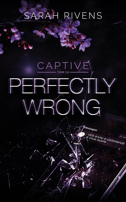 Captive T.1.5 - Perfectly Wrong - Sarah Rivens