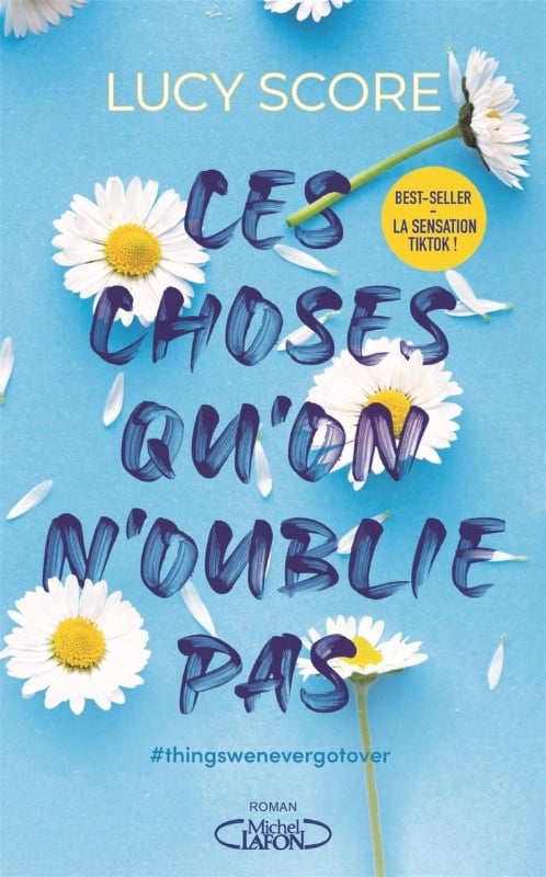 Ces choses qu'on n'oublie pas - Lucy Score