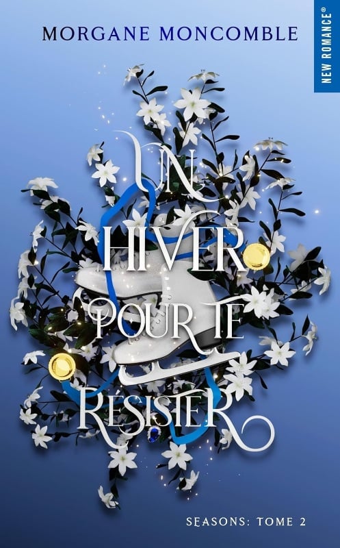 Un hiver pour te résister (broché) - Morgane Moncomble