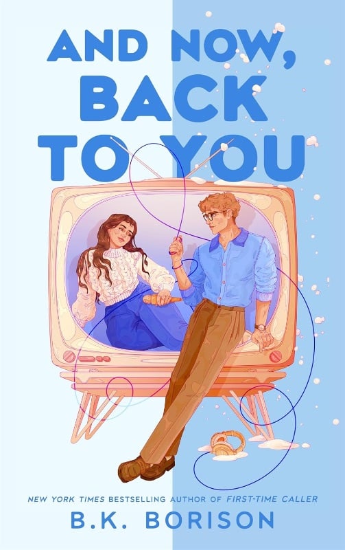 And Now, Back to You - B.K