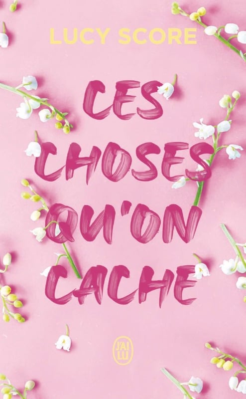 Ces choses qu'on cache - Lucy Score