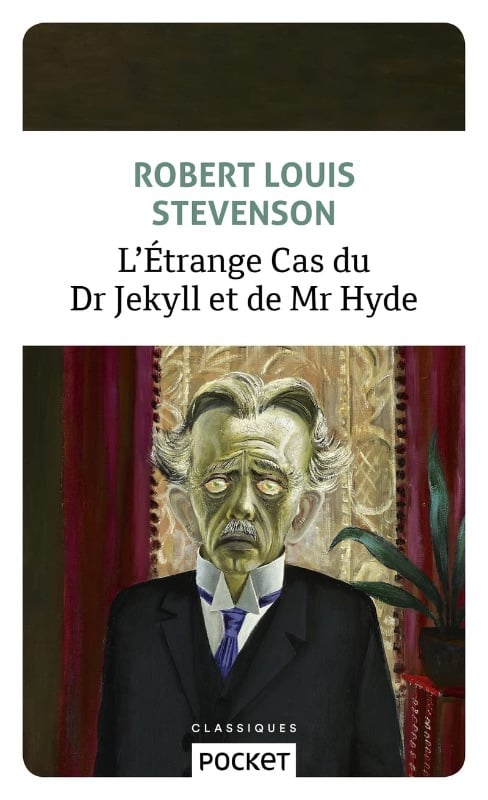 L'Étrange cas du Dr Jekyll et de Mr Hyde - Robert Louis Stevenson