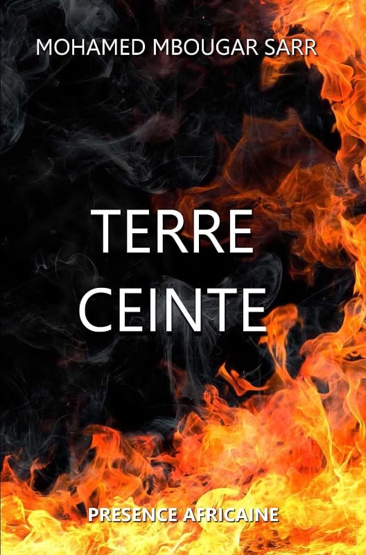 Terre Ceinte - Mohammed Mbougar Sar