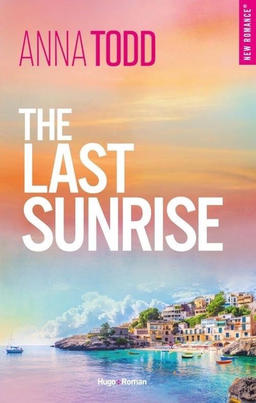 The Last Sunrise - Anna Todd