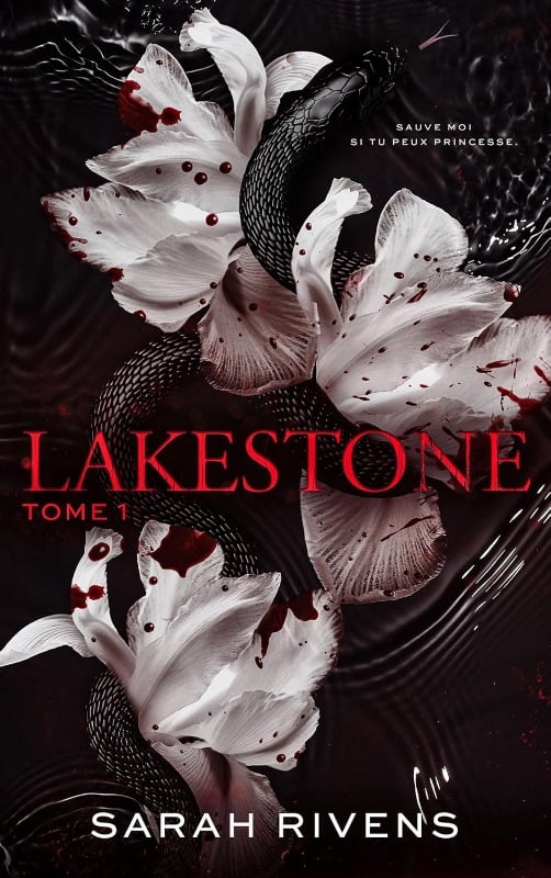 Lakestone tome 1 - Sarah Rivens