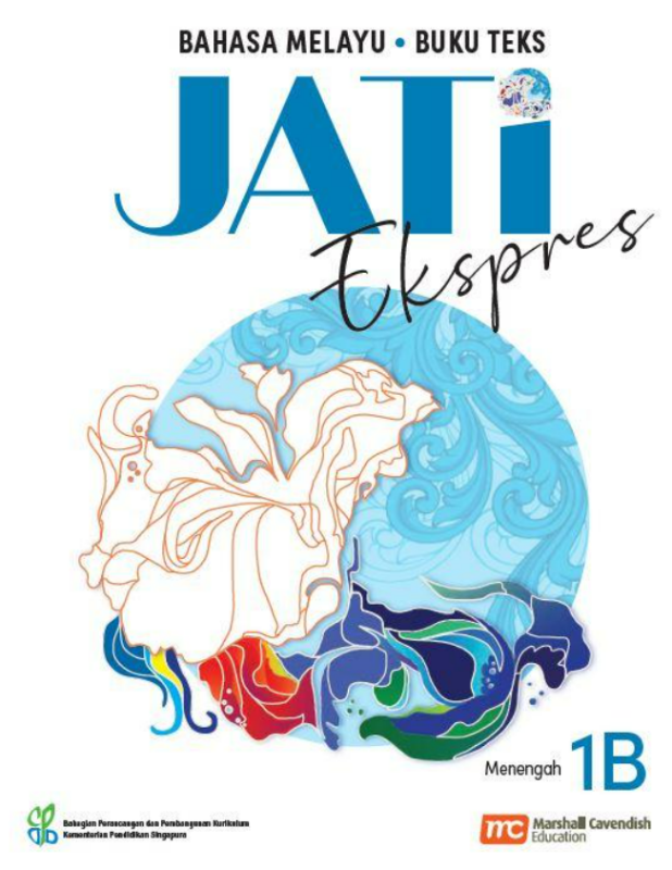 Malay Language For Sec Schools (MLSS) (JATi) Textbook 1B (G3)